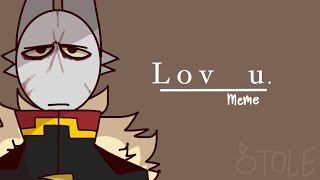 lov u | meme | lip sync practice