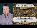 Muammad   war  prof joel hayward