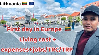 First day in Europe Lithuania🇱🇹study +work+Jobs+ expenses + how to apply for study work visa #vlog g