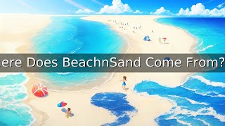 Where Does Beach Sand Come From? 🌊🏖️ | Jun 02 2026