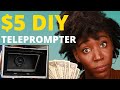 How to Make a CHEAP DIY Teleprompter for $5! | EASY Step-By Step Tutorial