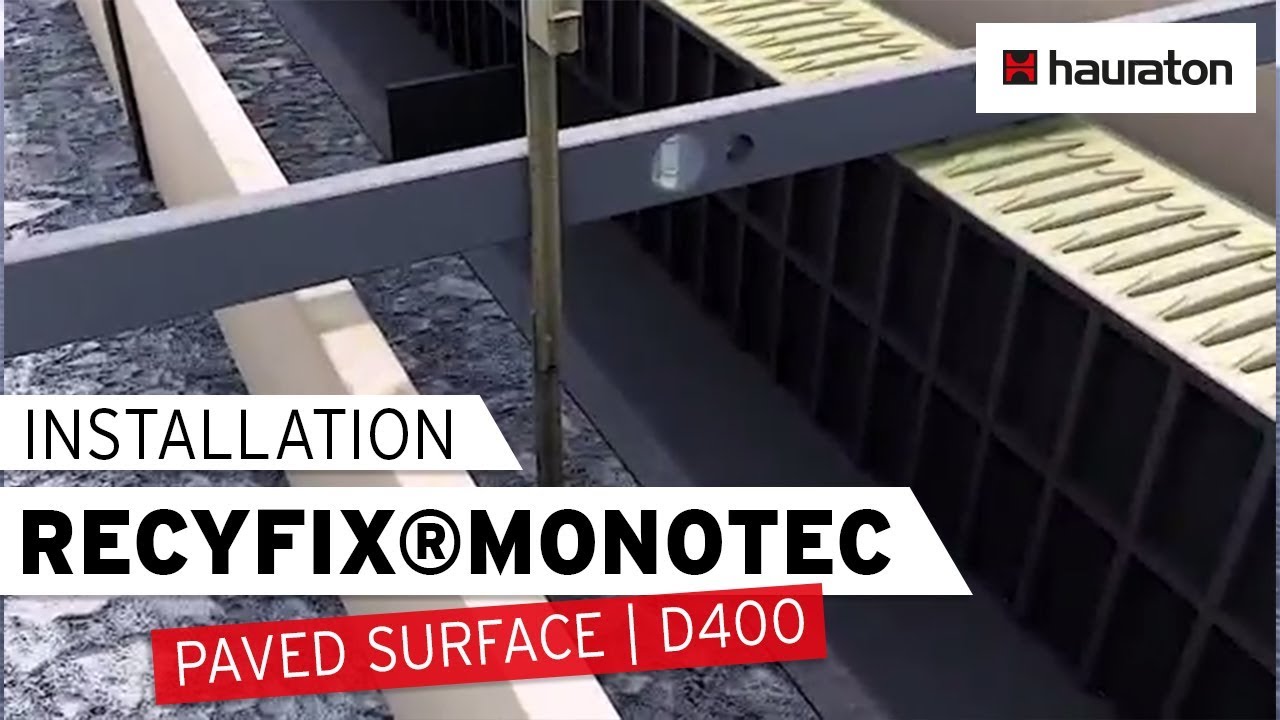 RECYFIX®MONOTEC Drainage Channel Installation | within a Paved Surface | Loading Class D 400