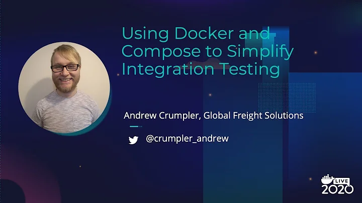 Using Docker & Compose to Simplify Integration Testing