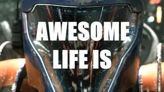 Life Is Awesome
