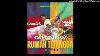 Rumah Tetangga (2024)||Ragga siai ft Anadok