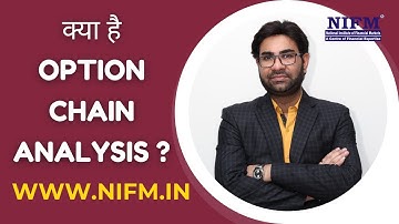 What is Option Chain Analysis? l क्या है Option Chain Analysis l NIFM Institute