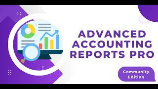 Advanced Accounting Reports Pro | Enterprise Financial Reporting Advanced Accounting Reports Pro | Enterprise Financial Reporting