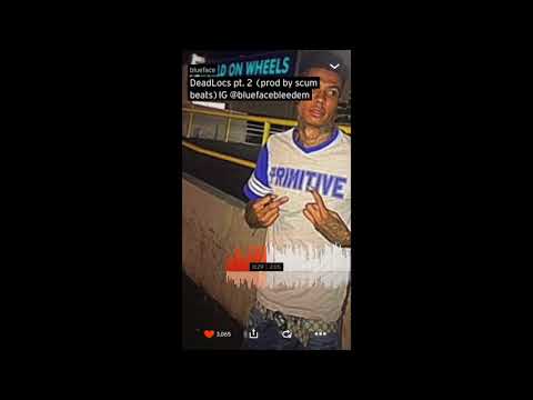 Putar Dead Locs, Pt. 2 - Blueface