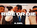 Sydney yungins  ride or die ft agirl official music