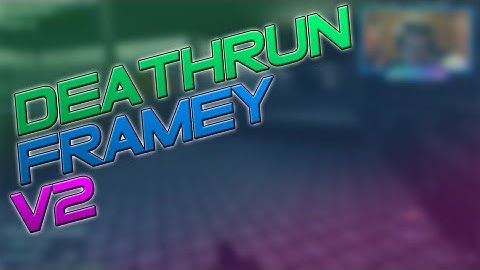 COD4: Deathrun - Framey v2 (Youtube Problems)