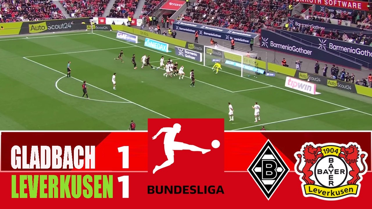 MONCHENGLADBACH vs BAYER LEVERKUSEN 1-1 | 2026 Bundesliga | Match Highlights
