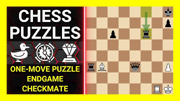 Chess Puzzles to Practice. Themes: One-move puzzle, Endgame, Checkmate. Learn Chess