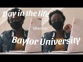 DAY IN THE LIFE OF A WORKING COLLEGE STUDENT (Baylor University)