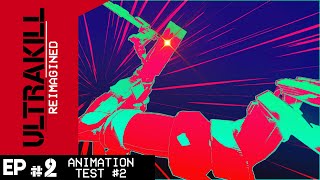 Ultrakill Reimagined - Animation Test S1 Episode 2