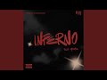 Inferno (feat. Mishra & DentiusNarcos808)