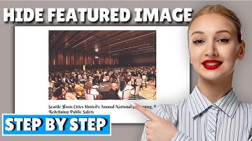 How to hide featured image in wordpress post 2025