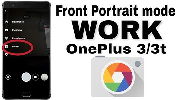 Front Camera Portrait Mode Work For OnePlus 3/3t