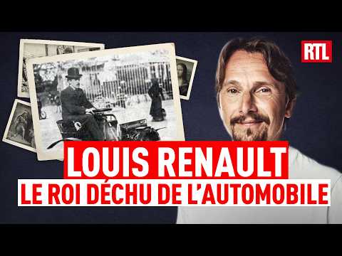 Louis Renault : le roi déchu de l’automobile - Entrez dans l'histoire