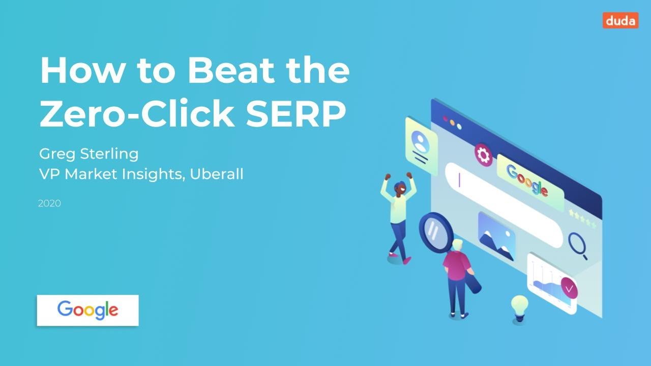 How to Beat the Zero Click SERP in 2020 | Duda Webinar