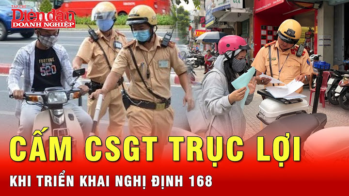 Triển khai nghị định 168: Nghiêm cấm CSGT trục lợi, nhũng nhiễu | Tin tức 24h