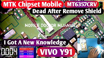 I Got A New Knowledge👍From MTK chipset|VIVO Y91 Dead After Remove Shield Fixed By MOBILE DR MIJANUR