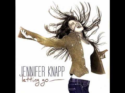 Letting Go (Jennifer Knapp album) httpsiytimgcomvisWSklKXtitohqdefaultjpg