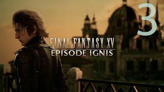 Final Fantasy XV DLC Episode Ignis #3 - Enemigos compañeros - Gameplay comentado