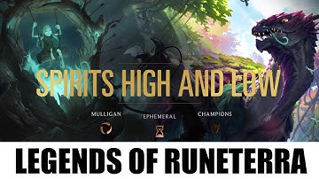 Spirits High and Low - Legends of Runeterra