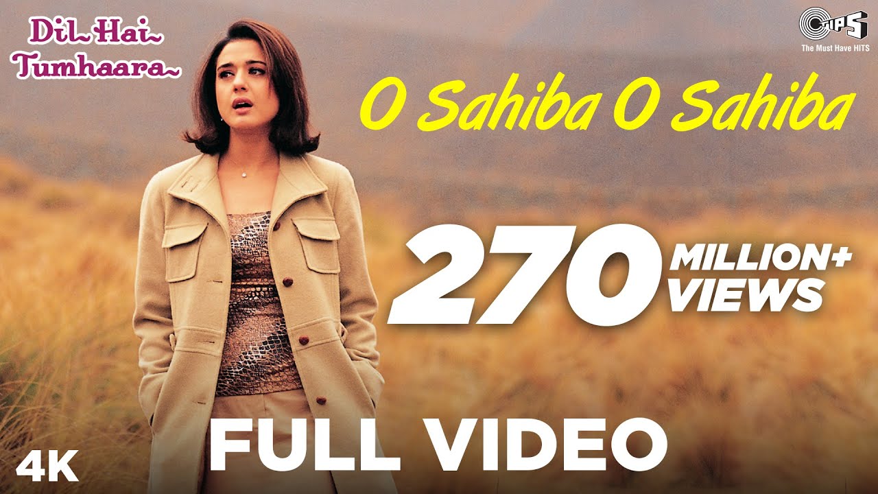 o sahiba o sahiba full video dil hai tumhaara preity zinta arjun rampal sonu nigam youtube bollywood movie songs amazing songs songs