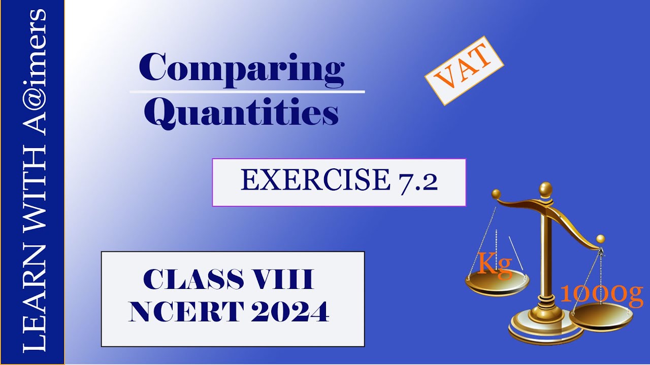 Class 8th, Chapter 7 (Comparing Quantities) , Exercise 7.2 - YouTube