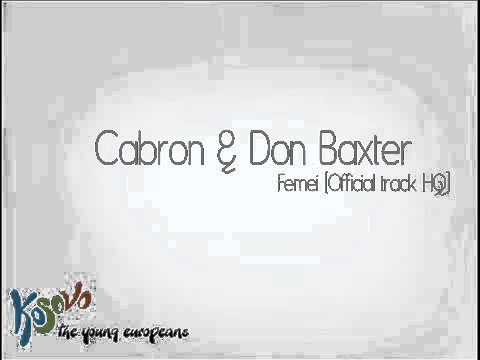 Cabron - Femei ( feat Don Baxter )