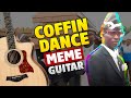 Coffin Dance Meme on Guitar