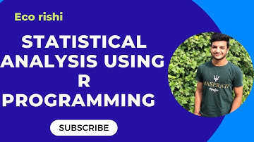 Statistical Analysis using R programming | Data Analysis using R programming. #ecorishi