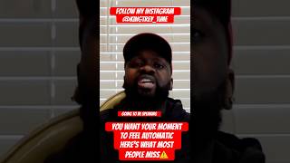 You Want Your Moment To Feel Automatic Heres What Most People Miss