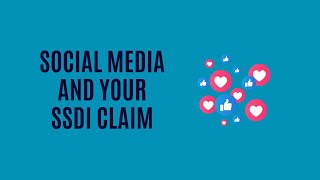 Social Media and Your SSDI Claim
