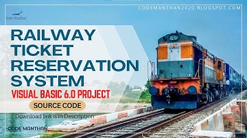Railway Reservation System | Visual Basic 6.0 Project with Source Code