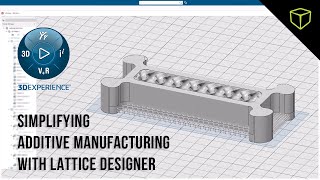 Lightweighting and Latticing for Additive Manufacturing with 3DEXPERIENCE Lattice Designer by GoEngineer 777 views 1 month ago 28 minutes