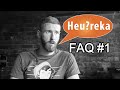 FAQ #1 - Heu?reka