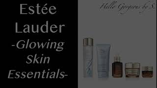 SPOILERS.  Estée Lauder ~Glowing Skin Essentials Edit~. DEBENHAMS only.