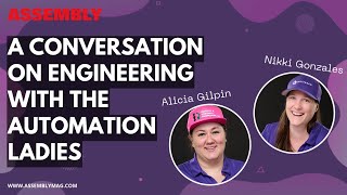 A Conversation on Engineering with the Automation Ladies