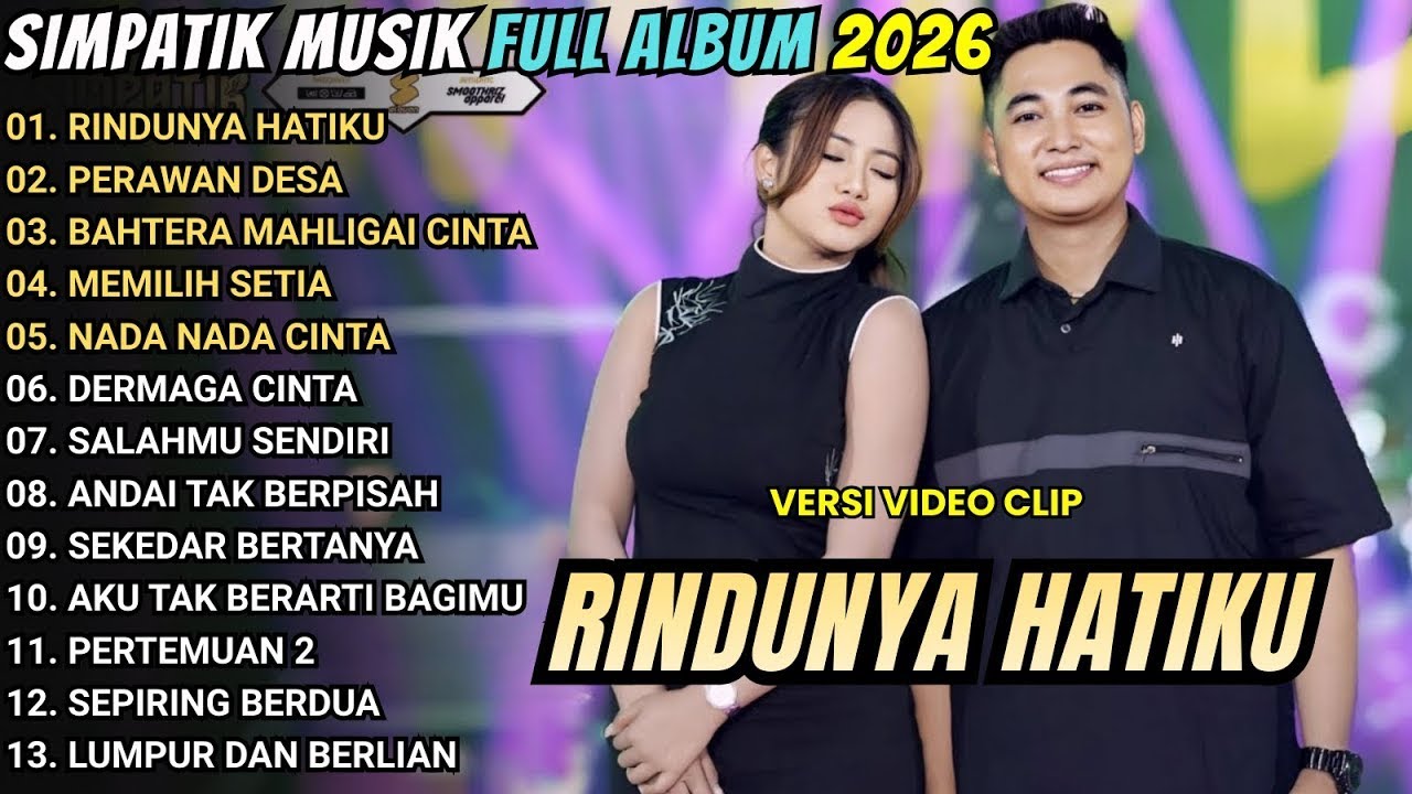 RINDUNYA HATIKU - PERAWAN DESA - BAHTETRA MALIGAI CINTA \\ TERBARU SIMPATIK MUSIC FULL ALBUM 2026