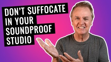 Your soundproof studio - Ventilate, don