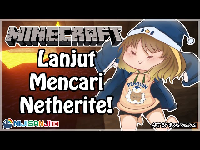 【Minecraft】Lanjut Mencari Netherite Tanpa Pakai Bed/TNT!【NIJISANJI ID | Amicia Michella】のサムネイル