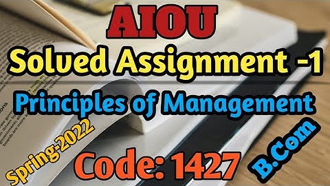 Principles of Management Code 1427 Solved Assignment 1 Spring 2022 | Niaz422