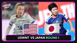 USWNT vs Japan REACTION SHOW | Attacking Third