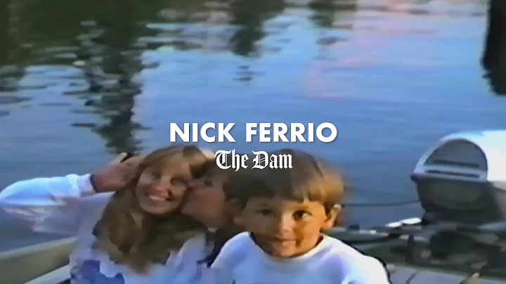 Nick Ferrio - The Dam (Official Video)