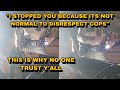 Trooper Thinks It Not Normal To Disrespect Cops