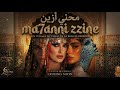 MA7ANNI ZINE La Beauté Marocaine La Meilleure Au Monde France Espagne Italy Almagne Belgique 