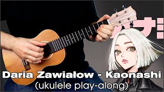Daria Zawiałow - Kaonashi (ukulele play-along)