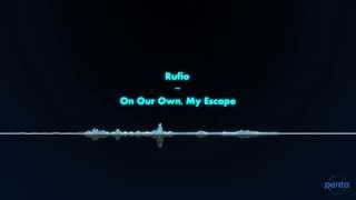 Watch Rufio On Our Own video